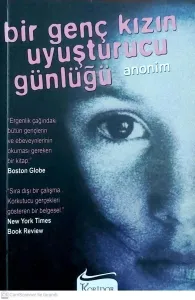 Bir Genç Kızın Uyuşturucu Günlüğü