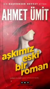 Aşkımız Eski Bir Roman