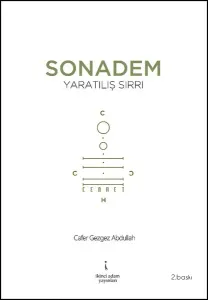 Son Adem Yaratılış Sırrı