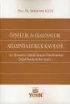 Özsellik ve Olgusallık Arasında Hukuk Kavramı