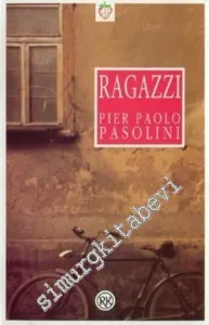 Ragazzi “Oğlanlar” -        1992