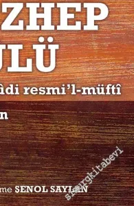 Hanefilerde Mezhep Usulü = Şerhu Ukudi resmi'l-müfti -        2016