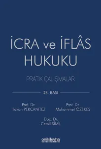 İcra ve İflas Hukuku Pratik Çalışmalar