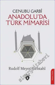 Cenubu Garbi Anadolu'da Türk Mimarisi -         2023