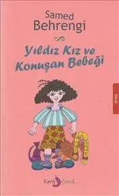 Yıldız Kız ve Konuşan Bebeği