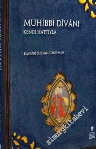 Muhibbi Divanı: Kendi Hattıyla CİLTLİ - ÇEVİRİ YAZI -
