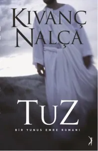 Tuz Bir Yunus Emre Romanı