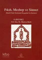 Fıkıh, Mezhep ve Sünnet