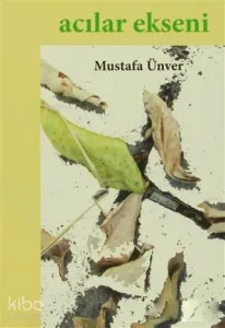 Acılar Ekseni