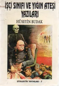 İşçi Sınıfı Ve Yığın Ateşi Yazıları