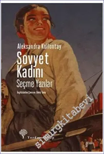 Sovyet Kadını : Seçme Yazılar -         2023