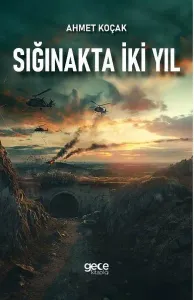 Sığınakta İki Yıl