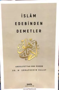 İslam Edebinden Demetler