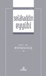 Selâhaddin Eyyûbi - Önderlerimiz 16