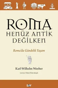 Roma Henüz Antik Değilken