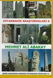 Diyarbakır Araştırmaları 6 Şehir Araştırmaları Merkezi Diyarbakır Kitapları