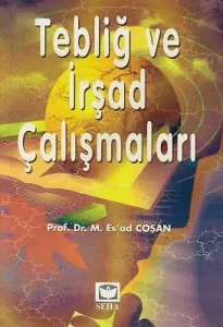 Tebliğ ve İrşad Çalışmaları