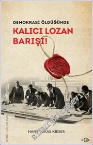 Demokrasi Öldüğünde: Kalıcı Lozan Barışı -         2023
