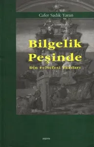 Bilgelik Peşinde Din Felsefesi Yazıları