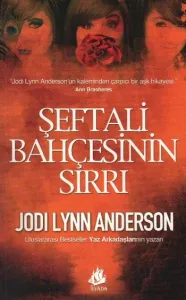 Şeftali Bahçesinin Sırrı