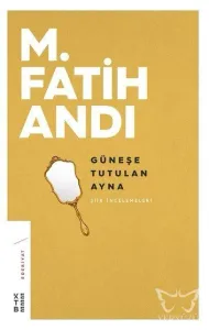 Güneşe Tutulan Ayna
