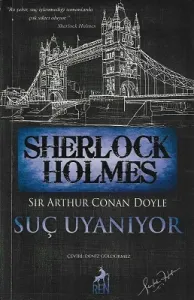 Sherlock Holmes - Suç Uyanıyor - Bütün Hikayeler 1