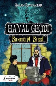 Hayal Geçidi – Sandığın Sırrı