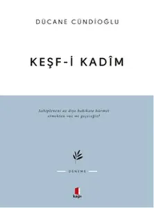 Keşf-i Kadîm İmam Gazâlîye Dâir