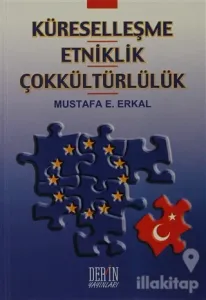 Küreselleşme Etniklik Çokkültürlülük