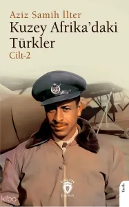 Kuzey Afrika’daki Türkler Cilt - 2