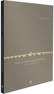 Sinan Mimarlığının Görünümü Trakya Örneği