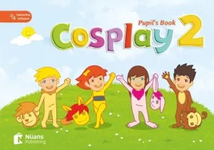 Cosplay 2 Pupil's Book + Stickers + Interactive Software; (Okul Öncesi İngilizce)