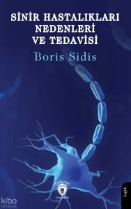 Sinir Hastalıkları Nedenleri ve Tedavisi