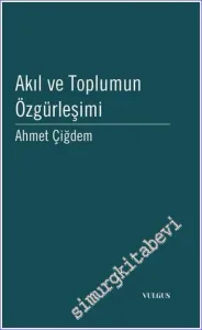 Akıl ve Toplumun Özgürleşimi -         2022