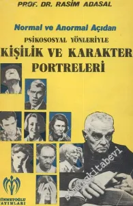 Normal ve Anormal Açıdan Psikososyal Yönleriyle Kişilik ve Karakter Portreleri -        1979