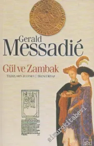 Gül ve Zambak: Yıldızların Jeanne'ı, 1. Kitap -        2004