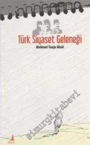 Türk Siyaset Geleneği -