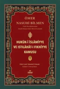 Hukuki İslamiyye ve İstilahati Fikhiyye Kamusu 1.Cilt