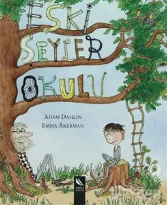 Eski Şeyler Okulu (Ciltli)