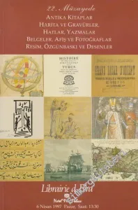 22. Librairie de Pera Müzayedesi: Antika Kitaplar, Harita ve Gravürler, Hatlar, Yazmalar,  Fotoğraflar, Resim, Özgün Baskı ve Desenler -        1997