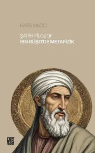 Şarih Filozof İbn Rüşd’de Metafizik