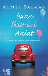 Bana İkimizi Anlat