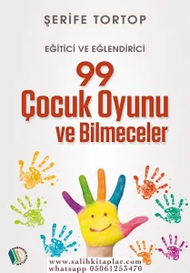 99 Çocuk Oyunu ve Bilmeceler - Şerife Tortop