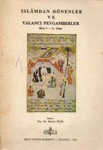 İslamdan Dönenler ve Yalancı Peygamberler Hicri 7. - 11. Yıllar