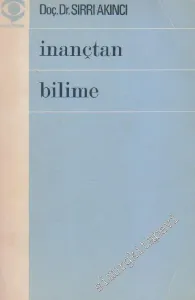 İnançtan Bilime - İMZALI -        1977