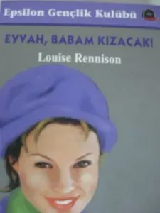 Eyvah Babam Kızacak !