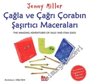 Çağla ve Çağrı Çorabın Şaşırtıcı Maceraları = The Amazing Adventures of Sally and Stan Sock -