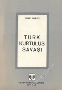 Askeri, Siyasal ve Sosyal Yönleriyle Türk Kurtuluş Savaşı -