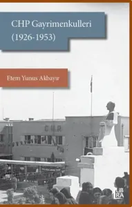 CHP Gayrimenkulleri (1926-1953)