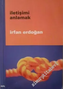 İletişimi Anlamak -        2002